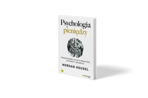 Okładka książki "Psychologia pieniędzy" Morgana Housela. Grafika przedstawia mózg uformowany z banknotów, symbolizujący złożone relacje między ludźmi a finansami.