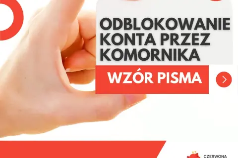 Dłoń trzyma kartkę z napisem "Odblokowanie konta przez komornika. Wzór pisma".
