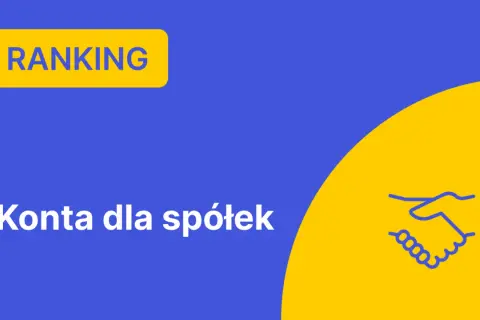 Ranking kont dla spółek z oo. Zaufaj nam w wyborze najlepszego rozwiązania.