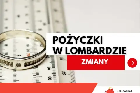 Srebrna bransoleta na linijce. Tekst: "Pożyczki w lombardzie - zmiany". Dowiedz się, jak działa lombard.