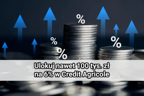 Konto walutowe oprocentowanie: stos monet i strzałki w górę symbolizują wzrost. Ulokuj 100 tys. zł na 6% w Credit Agricole.
