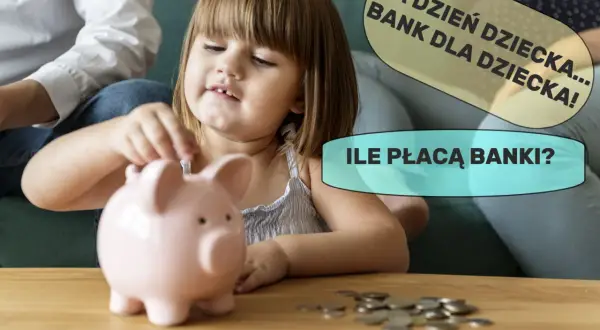 Mała dziewczynka wkłada monetę do świnki skarbonki. "Mój skarb" rośnie, a rodzice zastanawiają się nad oprocentowaniem banku dla dziecka.