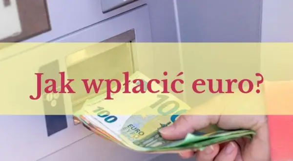 Jak wpłacić euro na konto walutowe PKO? Ręka wkłada banknoty euro do wpłatomatu.