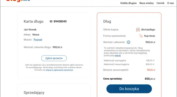 Karta długu Jana Nowaka z Poznania, ID 89458045. Wartość całkowita długu 900 zł, cena sprzedaży 850 zł. Dług do kupienia.