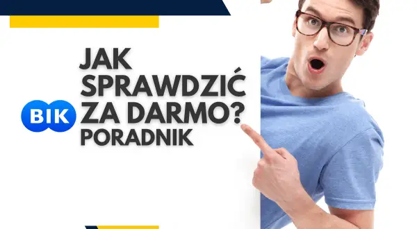 Mężczyzna w okularach wskazuje na napis "BIK ZA DARMO? PORADNIK" na białej tablicy.