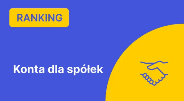 Ranking kont dla spółek z oo. Zaufaj nam w wyborze najlepszego rozwiązania.