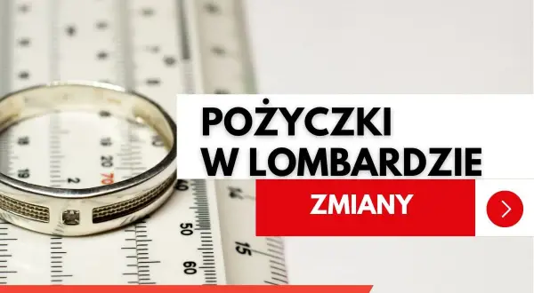 Srebrna bransoleta na linijce. Tekst: "Pożyczki w lombardzie - zmiany". Dowiedz się, jak działa lombard.