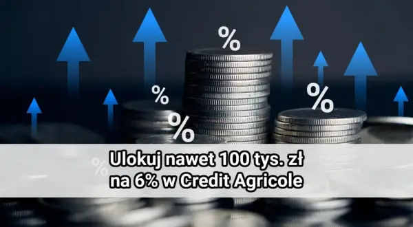 Konto walutowe oprocentowanie: stos monet i strzałki w górę symbolizują wzrost. Ulokuj 100 tys. zł na 6% w Credit Agricole.