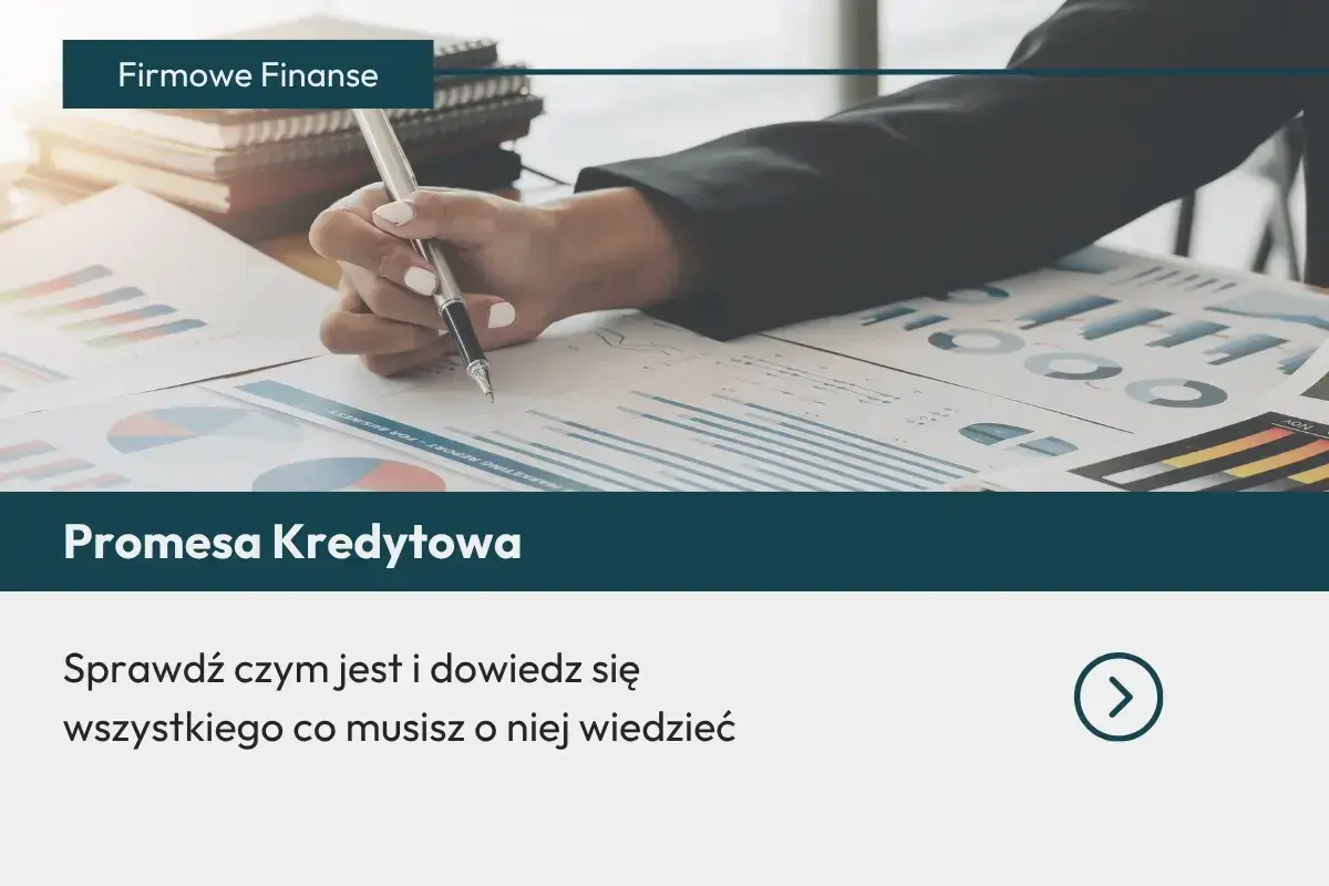 Ręka z długopisem analizuje wykresy finansowe. Temat: Promesa Kredytowa. Dowiedz się więcej.
