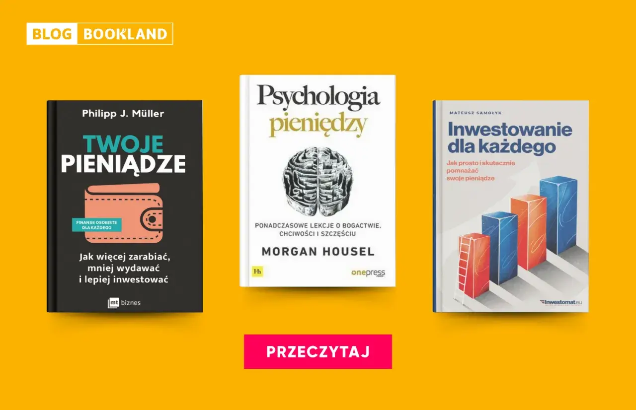 Trzy okładki książek: "Twoje pieniądze", "Psychologia pieniędzy" i "Inwestowanie dla każdego" – najlepsze książki o finansach.