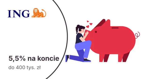 Grafika: logo ING, kobieta przytulająca skarbonkę, serduszka, tekst "5,5% na koncie do 400 tys. zł".