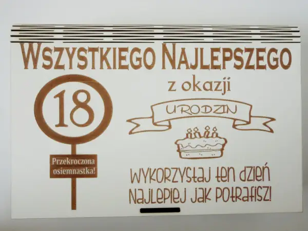 Wszystkiego najlepszego z okazji 18 urodzin! Przekroczona osiemnastka to mój skarb, wykorzystaj ten dzień najlepiej jak potrafisz!