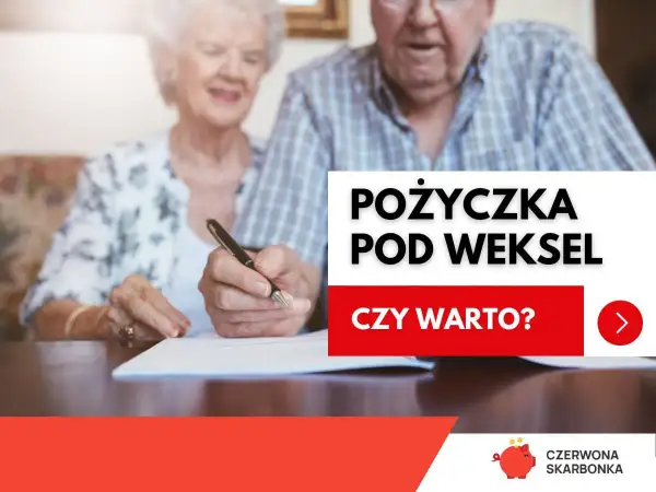 Starsza para podpisuje dokumenty. Czy warto wziąć pożyczkę pod weksel? Czerwona skarbonka podpowie.