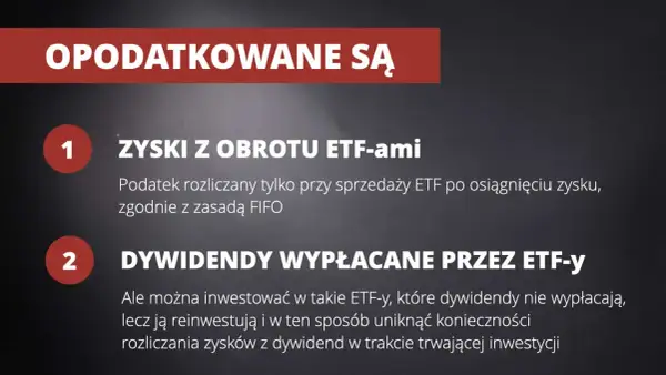 Grafika przedstawia dwa punkty dotyczące opodatkowania ETF-ów: zyski z obrotu i dywidendy.